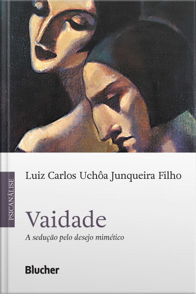 Vaidade: A Sedução Pelo Desejo Mimético