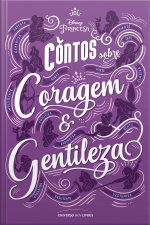 Contos sobre coragem e gentileza