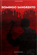 Domingo Sangrento: Humor Negro/terror/suspense/mistério