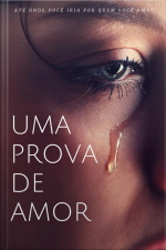 Uma Prova De Amor