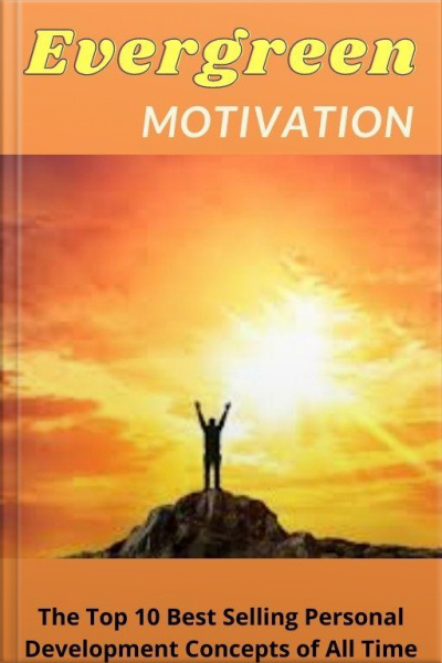 Evergreen Motivation