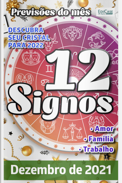 Previsões do mês Ed. 42 - 12 Signos - Dezembro de 2021