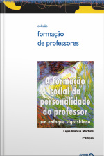 A Formação Social Da Personalidade Do Professor: Um Enfoque Vigotskiano