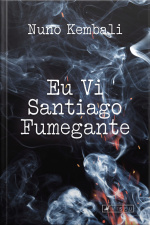 Eu Vi Santiago Fumegante