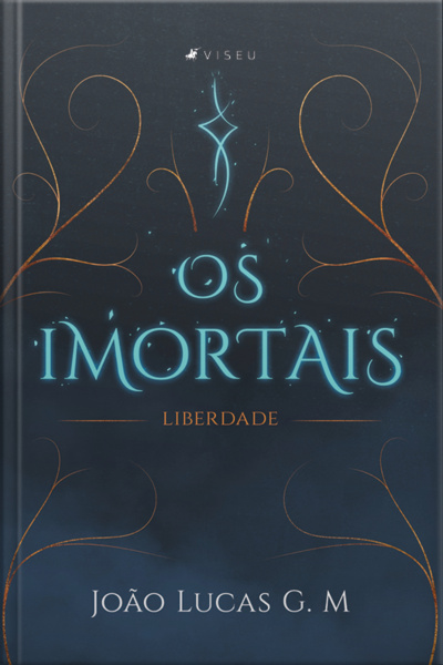 Os Imortais: Liberdade