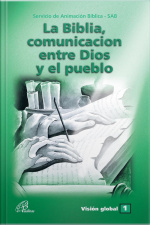 La Biblia, Comunicación Entre Dios Y El Pueblo