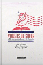 Viagens De Saber: A Literatura De Viagem E De Formação