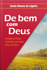 De Bem Com Deus: Vontade De Deus. Conversa Com Deus. Amor De Deus
