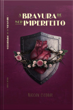 Bravura De Ser Imperfeito