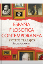 España Filosófica Contemporánea Y Otros Trabajos