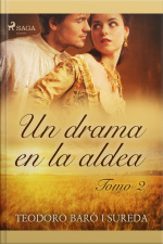 Un Drama En La Aldea. Tomo Ii