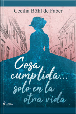 Cosa Cumplida... Solo En La Otra Vida