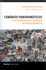 Cenários Panoramáticos: Uma Metodologia Para Projetação Em Design Estratégico