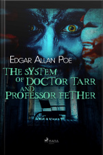 The System Of Doctor Tarr And Professor Fether