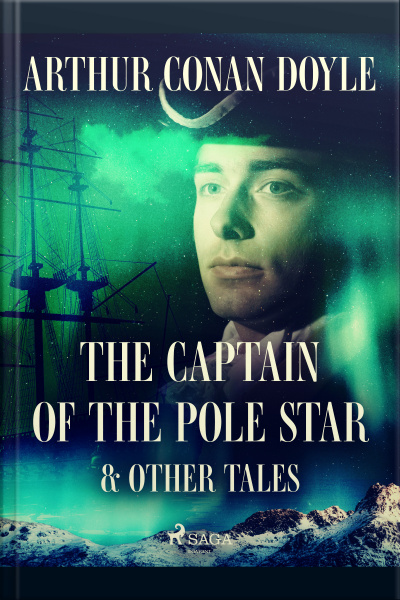 The Captain Of The Pole Star  Other Tales