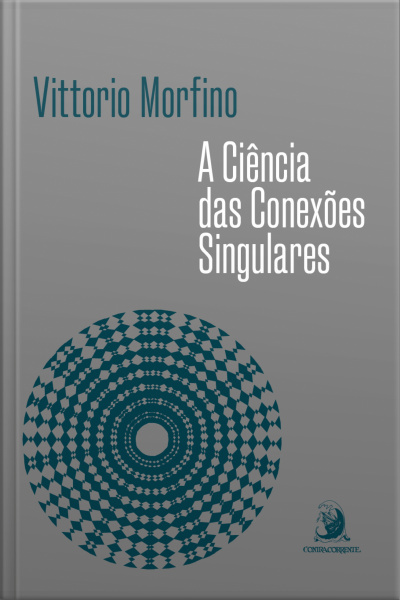 A Ciência Das Conexões Singulares