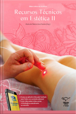 Recursos Técnicos Em Estética Ii