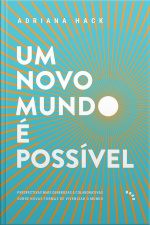 Um Novo Mundo É Possível