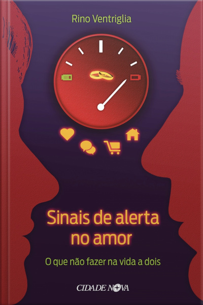 Sinais De Alerta No Amor: O Que Não Fazer Na Vida A Dois
