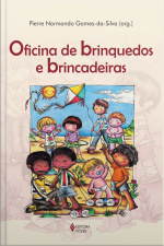 Oficina De Brinquedos E Brincadeiras