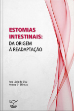 Estomias Intestinais: Da Origem À Readaptação
