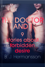 The Doctor And I - 9 Stories About Forbidden Desire