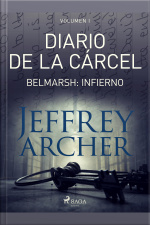 Diario De La Cárcel, Volumen I - Belmarsh: Infierno