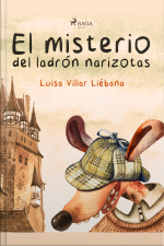 El Misterio Del Ladrón Narizotas