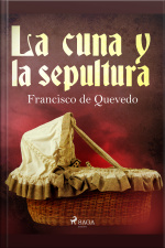 La Cuna Y La Sepultura
