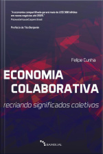 Economia Colaborativa: Recriando Significados Coletivos
