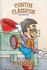 Contos Clássicos - Coleção Era uma vez - Pinóquio (Edição 6)