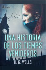 Una Historia De Los Tiemps Venideros