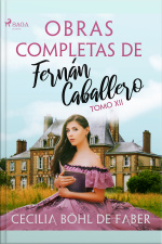 Obras Completas De Fernán Caballero. Tomo Xii