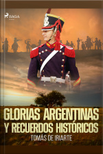 Glorias Argentinas Y Recuerdos Históricos