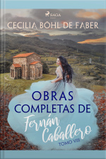 Obras Completas De Fernán Caballero. Tomo Viii