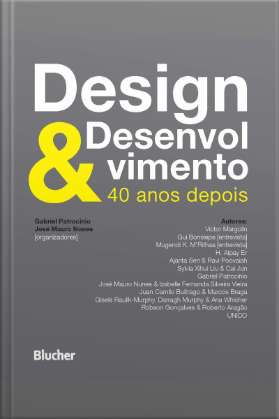 Design E Desenvolvimento: 40 Anos Depois