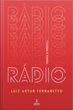 Rádio: Teoria E Prática