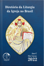 Diretório Da Liturgia Da Igreja No Brasil 2022 - Ano C Versão Bolso - Digital