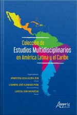 Colección De Estudios Multidisciplinarios En América Latina Y El Caribe