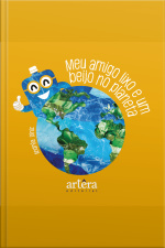 Meu Amigo Lixo E Um Beijo No Planeta