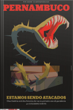 Suplemento Pernambuco #184: Estamos Sendo Atacados