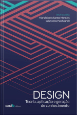 Design: Teoria, Aplicação E Geração De Conhecimento