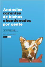 Anúncios carentes de bichos abandonados por gente