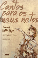 Cantos para meus netos - poemas de Victor Hugo