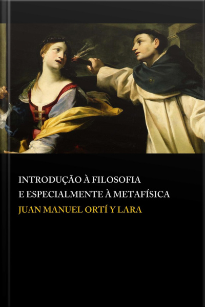 Introdução À Filosofia E Especialmente À Metafísica
