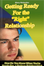 Getting Ready For The Right Relationship