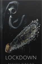 Lockdown: Você Não Vai Querer Sair De Casa