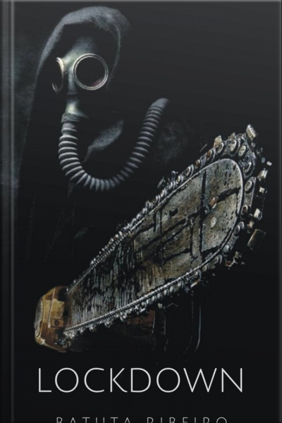 Lockdown: Você Não Vai Querer Sair De Casa