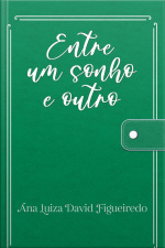 Entre Um Sonho E Outro