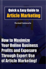 Quick amp Easy Guide To Article Marketing
